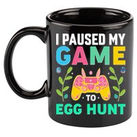 Funny Easter I Pause My Game To Egg Hunt 11oz C Handle Ceramic Mug