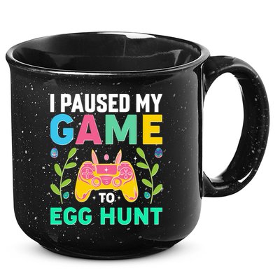 Funny Easter I Pause My Game To Egg Hunt 15oz Campfire Ceramic Mug