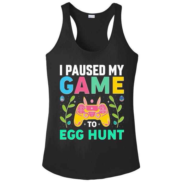 Funny Easter I Pause My Game To Egg Hunt Ladies PosiCharge Competitor Racerback Tank