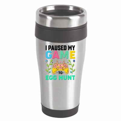 Funny Easter I Pause My Game To Egg Hunt 16oz Travel Tumbler
