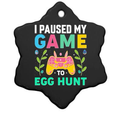 Funny Easter I Pause My Game To Egg Hunt Ceramic Star Ornament