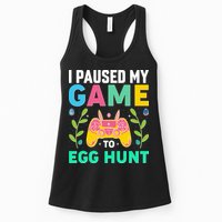 Funny Easter I Pause My Game To Egg Hunt Womens Tank Top