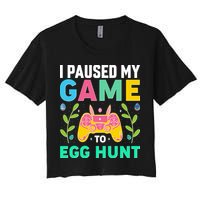 Funny Easter I Pause My Game To Egg Hunt Crop Top