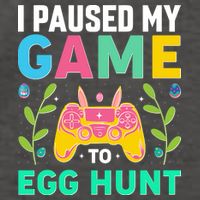 Funny Easter I Pause My Game To Egg Hunt Vector Backpack