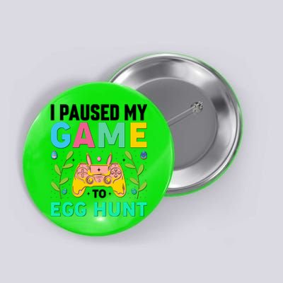 Funny Easter I Pause My Game To Egg Hunt Button