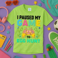 Funny Easter I Pause My Game To Egg Hunt Kids T-Shirt