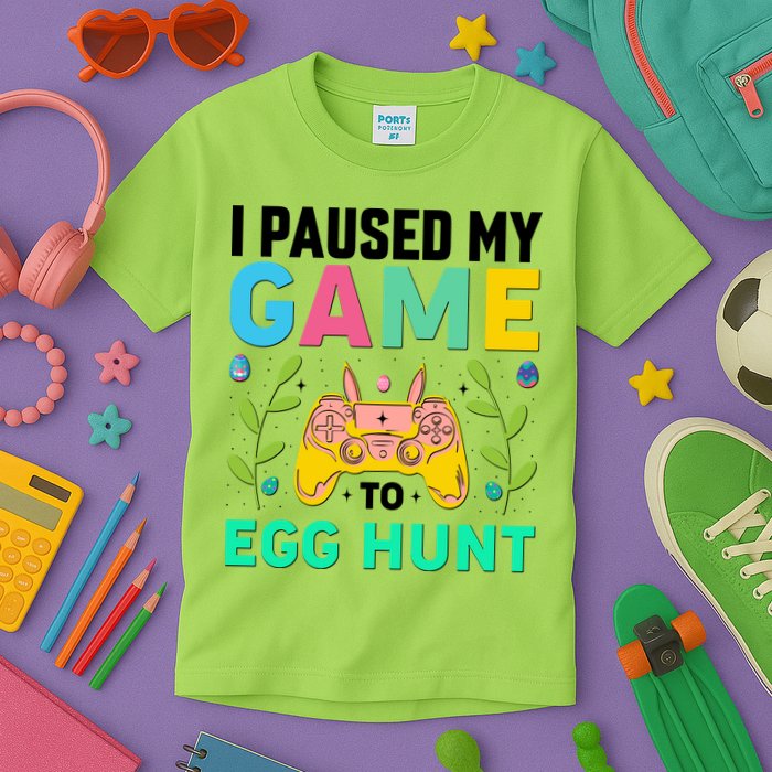 Funny Easter I Pause My Game To Egg Hunt Kids T-Shirt