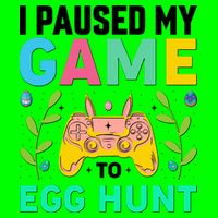 Funny Easter I Pause My Game To Egg Hunt Kids T-Shirt