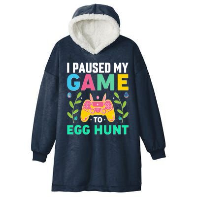 Funny Easter I Pause My Game To Egg Hunt Hooded Wearable Blanket