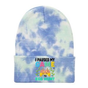 Funny Easter I Pause My Game To Egg Hunt Tie Dye 12in Knit Beanie