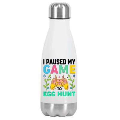 Funny Easter I Pause My Game To Egg Hunt Stainless Steel Insulated Water Bottle