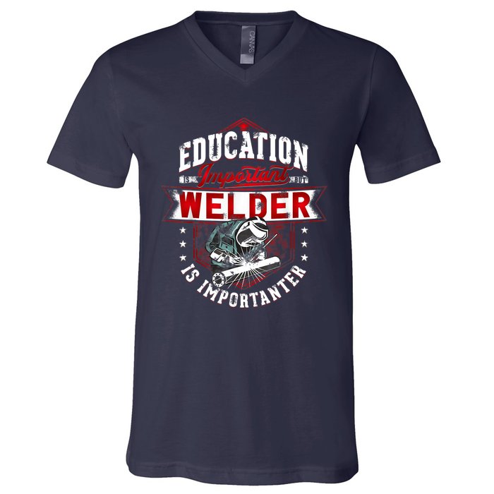 Funny Education Is Important But Welder Welding Importanter V-Neck T-Shirt