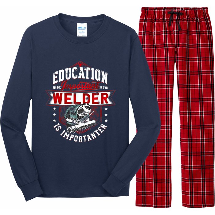 Funny Education Is Important But Welder Welding Importanter Long Sleeve Pajama Set