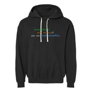 Funny Everything Is Open Source If You Can Read Assembly Garment-Dyed Fleece Hoodie