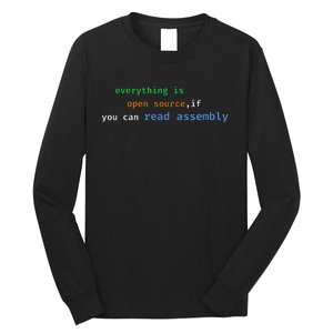 Funny Everything Is Open Source If You Can Read Assembly Long Sleeve Shirt