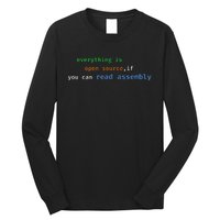 Funny Everything Is Open Source If You Can Read Assembly Long Sleeve Shirt