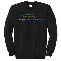 Funny Everything Is Open Source If You Can Read Assembly Sweatshirt