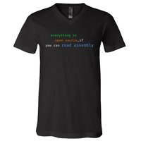 Funny Everything Is Open Source If You Can Read Assembly V-Neck T-Shirt