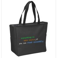 Funny Everything Is Open Source If You Can Read Assembly Zip Tote Bag