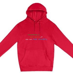 Funny Everything Is Open Source If You Can Read Assembly Premium Pullover Hoodie