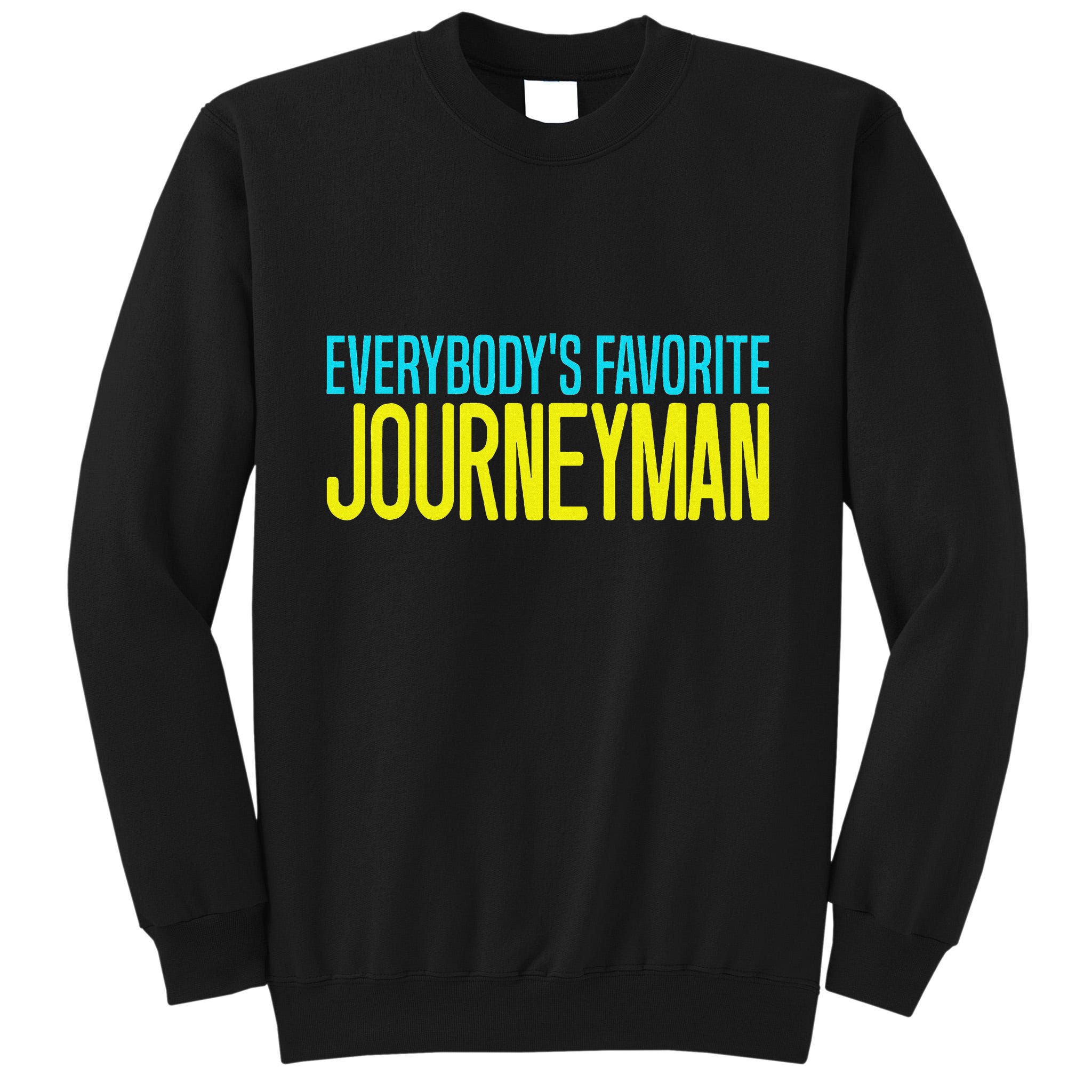 Favorite Electrician Journeyman Appreciation Gifts For Dad Tall Sweatshirt