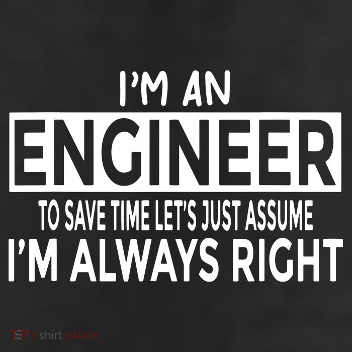 Funny Engineer Just Assume Im Always Right Garment-Dyed Fleece Hoodie