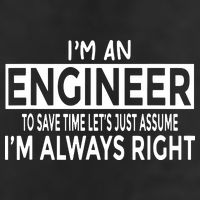 Funny Engineer Just Assume Im Always Right 15oz Campfire Ceramic Mug