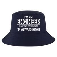 Funny Engineer Just Assume Im Always Right Cool Comfort Performance Bucket Hat