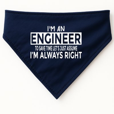 Funny Engineer Just Assume Im Always Right USA-Made Doggie Bandana