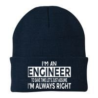 Funny Engineer Just Assume Im Always Right Beanie