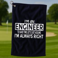 Funny Engineer Just Assume Im Always Right Golf Towel