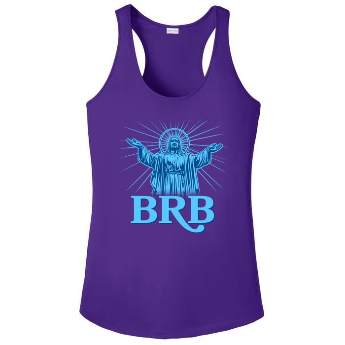 Funny Easter Jesus BRB Be Right Back Ladies PosiCharge Competitor Racerback Tank