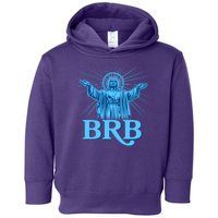 Funny Easter Jesus BRB Be Right Back Toddler Hoodie