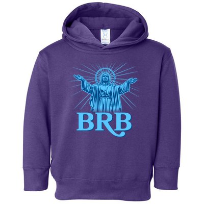 Funny Easter Jesus BRB Be Right Back Toddler Hoodie