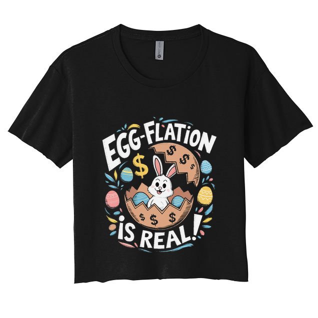 Funny Easter Jokes On Egg Inflation Eggflation Eggflation Crop Top