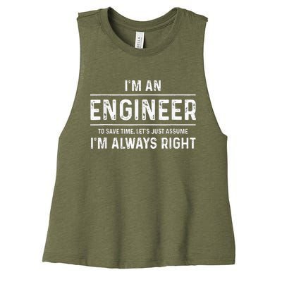 Funny Engineer - Just Assume I'm Always Right Women's Racerback Cropped Tank