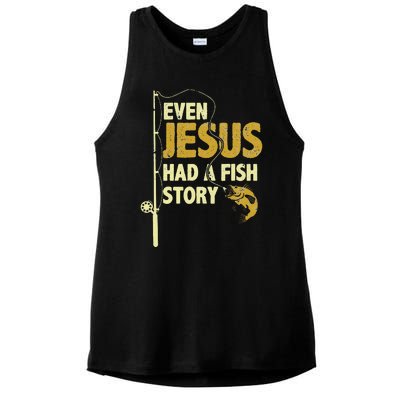 Fishing Even Jesus Had A Fish Story Funny Fishing Ladies PosiCharge Tri-Blend Wicking Tank