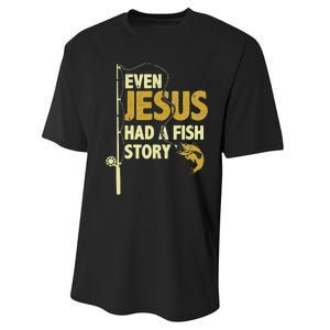 Fishing Even Jesus Had A Fish Story Funny Fishing Performance Sprint T-Shirt