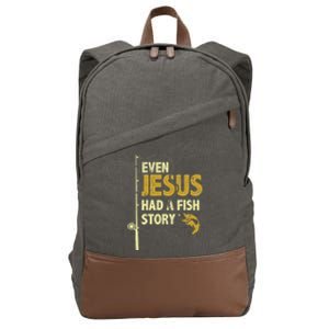 Fishing Even Jesus Had A Fish Story Funny Fishing Cotton Canvas Backpack