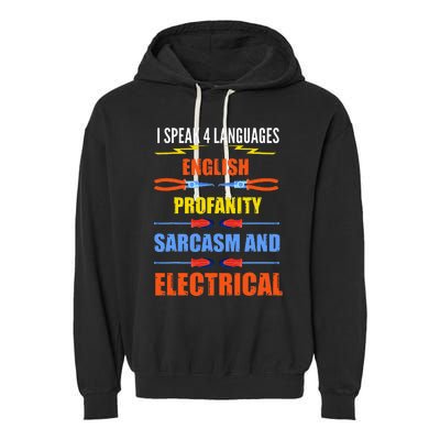 Funny Electrician Joke Electrical Speak Quote Gift Garment-Dyed Fleece Hoodie