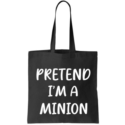 Funny Easy Lazy Halloween Pretend IM A Minion Costume Bag