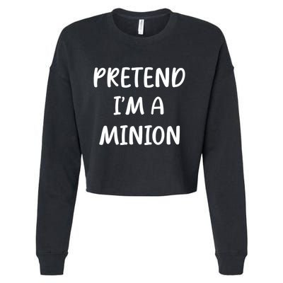 Funny Easy Lazy Halloween Pretend IM A Minion Costume Cropped Pullover Crew