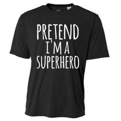 Funny Easy Lazy Halloween Pretend IM A Superhero Cooling Performance Crew T-Shirt