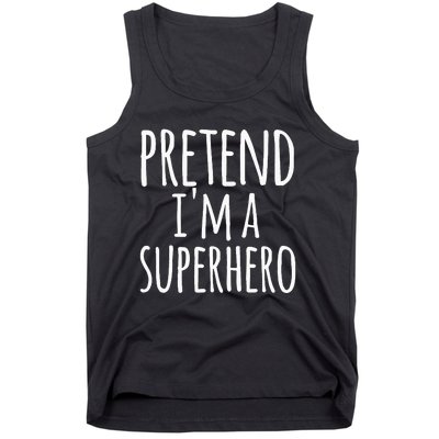 Funny Easy Lazy Halloween Pretend IM A Superhero Tank Top