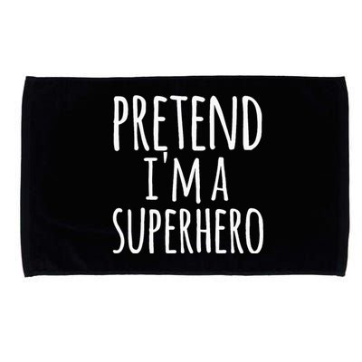 Funny Easy Lazy Halloween PRETEND IM A SUPERHERO Costume Microfiber Hand Towel