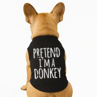 Funny Easy Lazy Halloween PRETEND IM A DONKEY Costume Doggie Tank