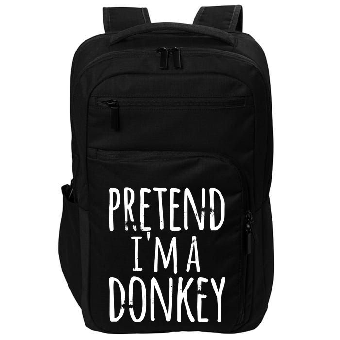 Funny Easy Lazy Halloween PRETEND IM A DONKEY Costume Impact Tech Backpack