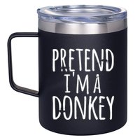 Funny Easy Lazy Halloween PRETEND IM A DONKEY Costume 12oz Stainless Steel Coffee Mug