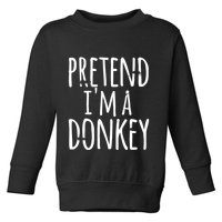 Funny Easy Lazy Halloween PRETEND IM A DONKEY Costume Toddler Sweatshirt