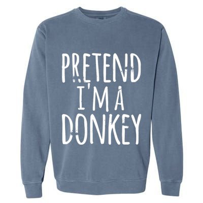 Funny Easy Lazy Halloween PRETEND IM A DONKEY Costume Garment-Dyed Sweatshirt